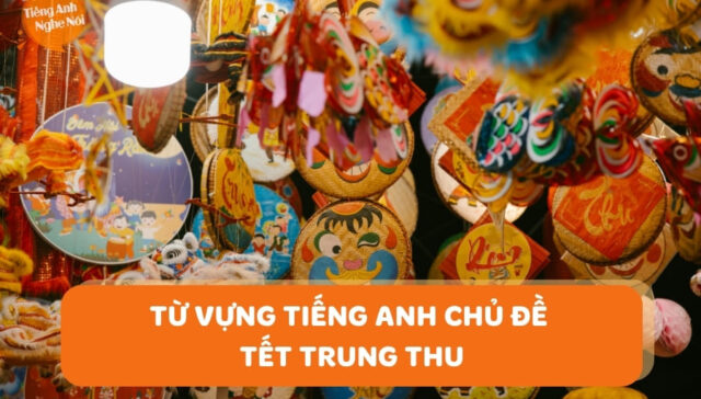 tieng anh ve tet trung thu 9