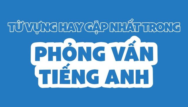 tu vung hay gap nhat trong phong van tieng anh