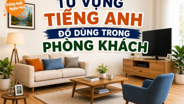 tu vung do dung phong khach