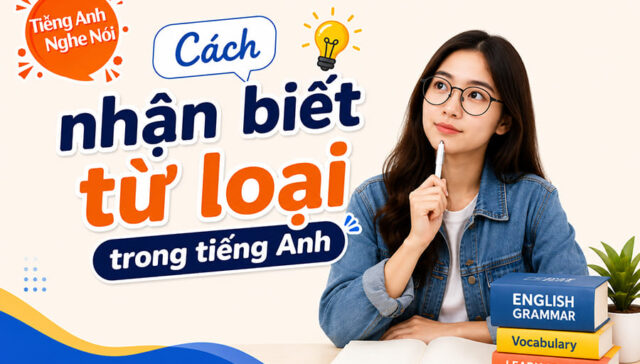 nhan biet tu loai trong tieng anh