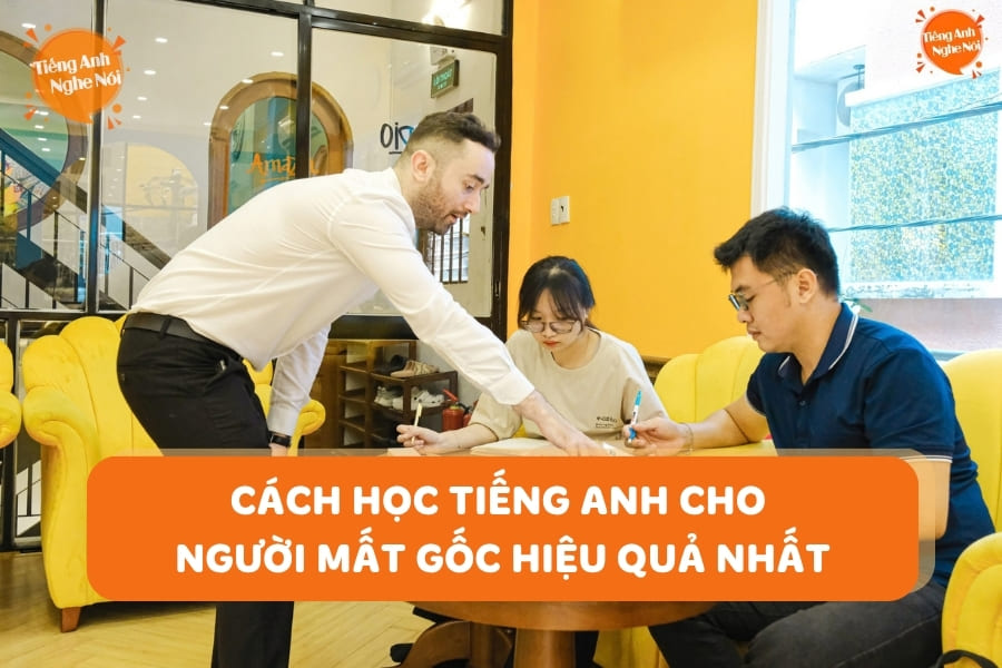 cach hoc tieng anh cho nguoi mat goc