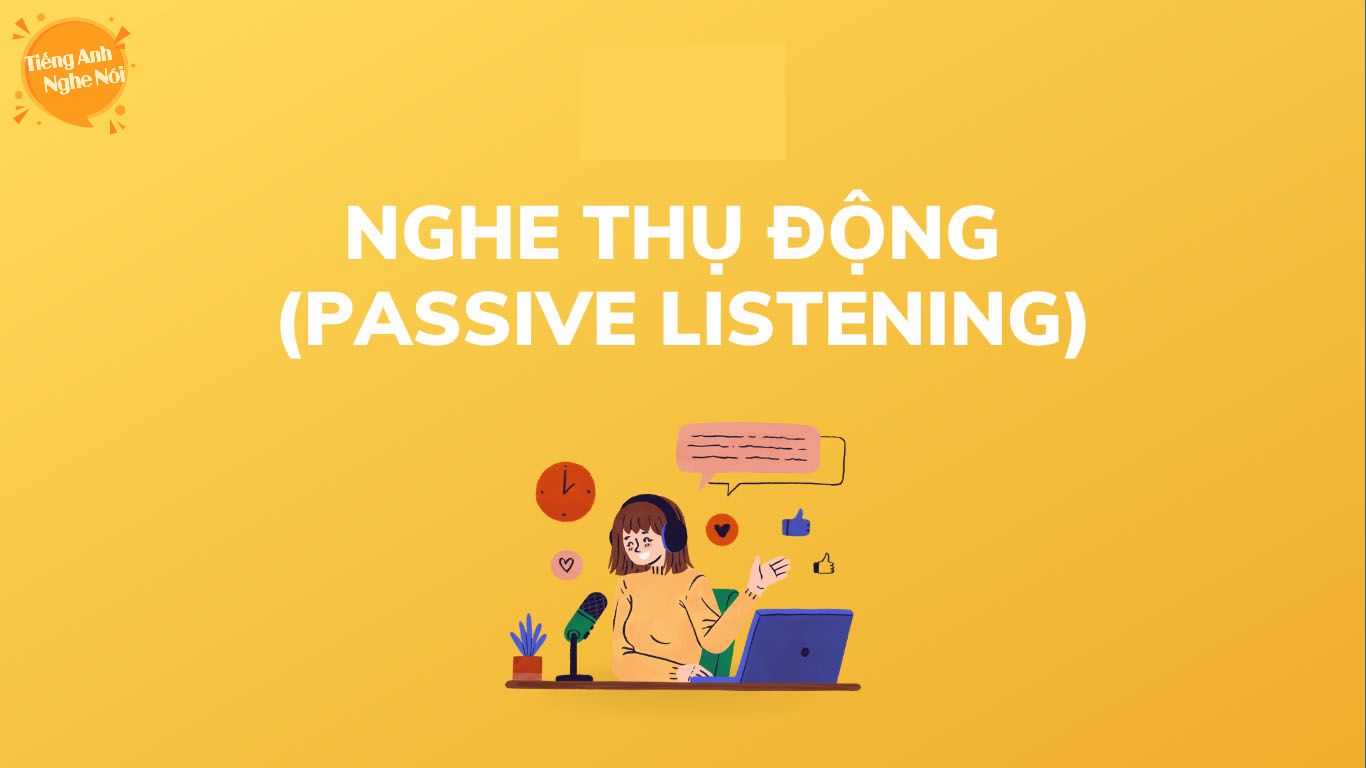 Passive Listening