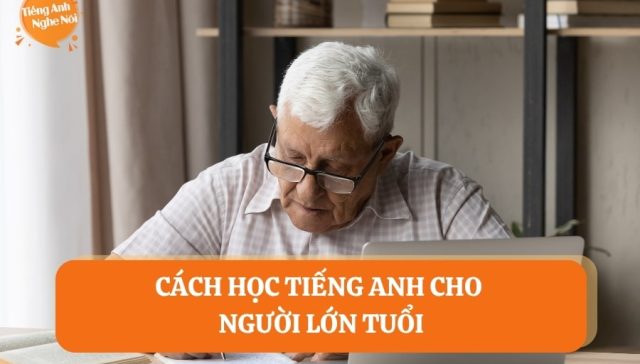 nguoi lon tuoi hoc tieng anh min