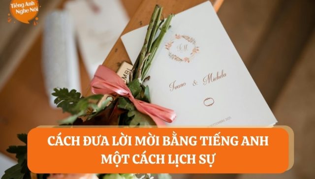 cach dua loi moi tieng anh min
