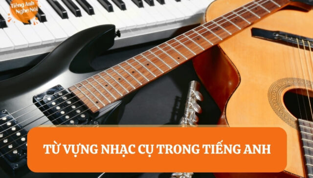 tu vung nhac cu tieng anh
