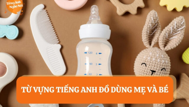 tu vung do dung me va be 6